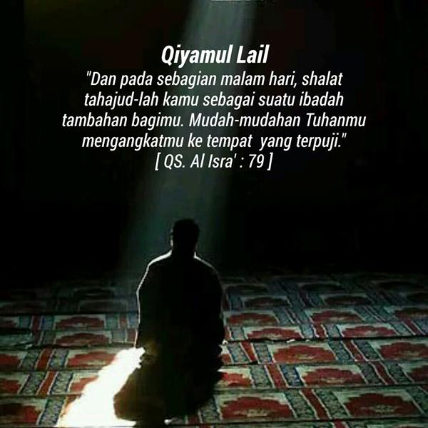 Pengertian Qiyamul Lail Dan Cara Mengamalkannya Pengertian Qiyamul Lail Dan Cara Mengamalkannya